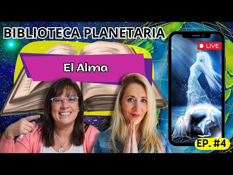 Biblioteca Planetaria (4) 📚✨- EL ALMA || Naty Faviano - Andrea Barnabé