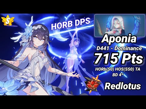 HORb DPS | Redlotus D441: Aponia (Dominance) 715 Pts - HORb(S0) HOS(SS0) TA BD 4* - Honkai 6.8