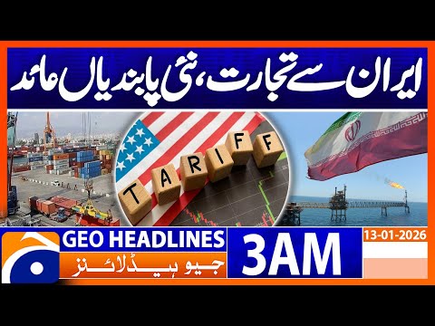 Trump imposes new sanctions on trade with Iran | Headlines Geo News 3 AM (13 Jan 2026)