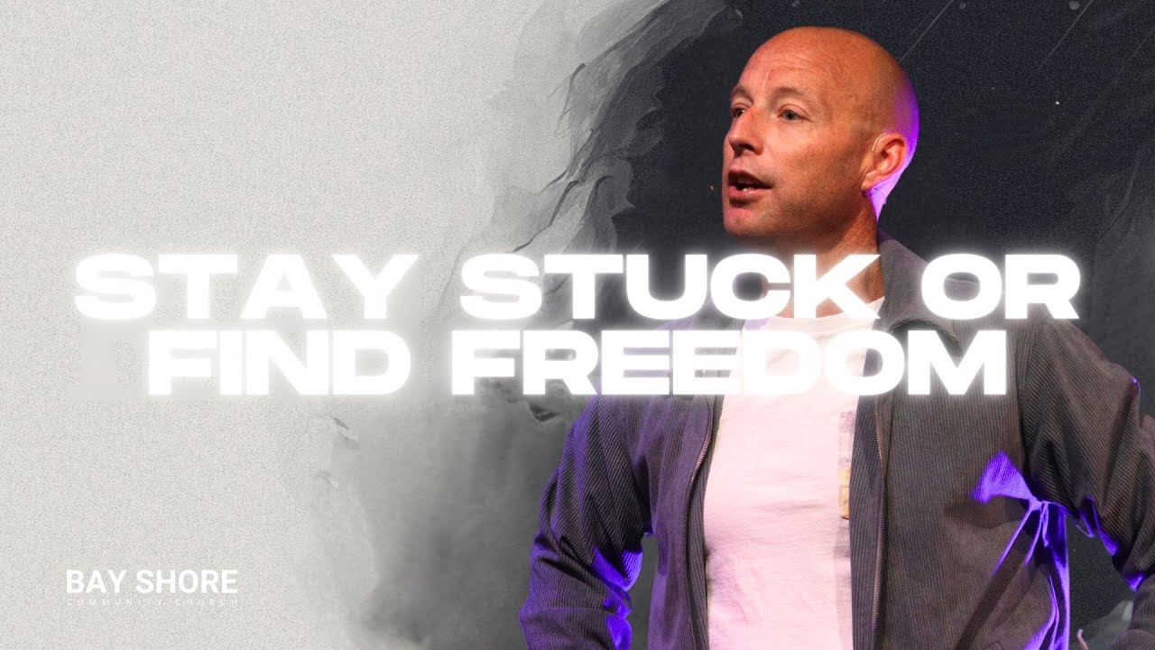 Stay Stuck OR Find Freedom | Pastor Joel Tice