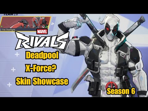 Deadpool | X-Force? Skin Showcase | Marvel Rivals Gameplay Season 6 Early Access