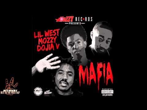 Mafia- lil west mozzy dojia v (prod.by imdabo)