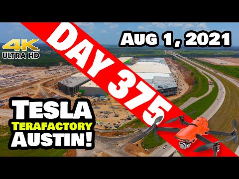 Tesla Gigafactory Austin 4K  Day 375 - 8/1/21 - Tesla Terafactory Texas - SUNDAY AT GIGA TEXAS!