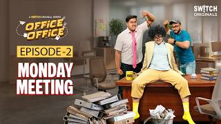 Office Office Ep. 2 | Monday Morning Ka Dard 😭 | Every Corporate Majdoor Ever 😂