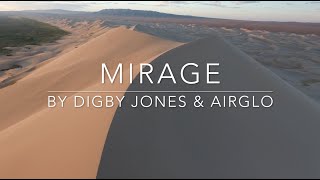 Digby Jones ft Airglo - Mirage video