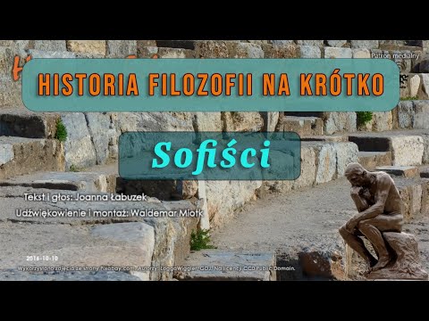 Historia Filozofii Na Krótko - Odcinek 17 - Sofiści