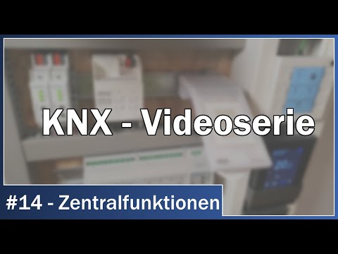 KNX Video Series - #14 Central Functions: Operating Multiple Functions Simultaneously