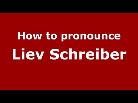 How to pronounce Liev Schreiber (American English/US)  - PronounceNames.com