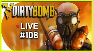 Dirty Bomb - PvP Gameplay Episode 108 - One Of The Best Free To Play Shooters! And It's NOT P2W!