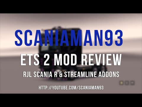 ETS 2 | RJL Scania R & Streamline Addons Mod Review