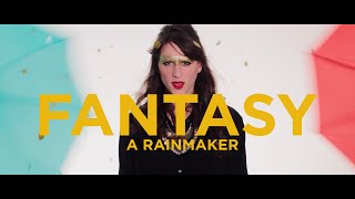 A Rainmaker ☽ Fantasy ☾ Official Video