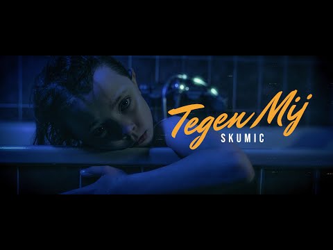 Skumic - Tegen Mij (Music video)
