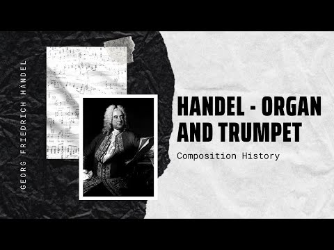 Handel - Organ and Trumpet