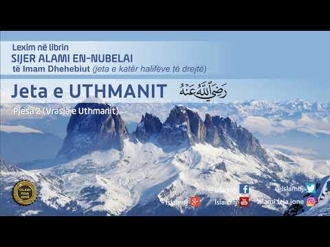 Jeta e Uthmanit (pjesa 2) Vrasja e Uthmanit - Shaban Tolaj