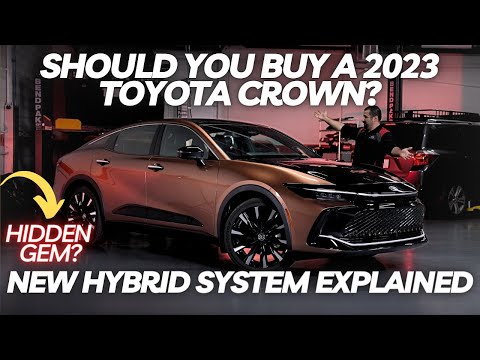 Should You Buy A 2023 Toyota Crown? All New Hybrid System Explained