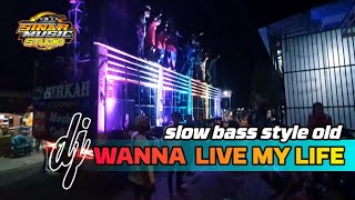 Download lagu DJ Wanna Live My Life Slow Bass Glerr Style Old - Cocok Buat Cek Sound - X One Project mp3 Download lagu DJ Wanna Live My Life Slow Bass Glerr Style Old - Cocok Buat Cek Sound - X One Project mp3