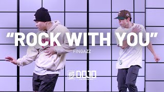 Fingazz Rock With You Choreography By Kevin Nierva
