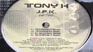 Tony H - J.F.K. (DJ Speciale Remix)