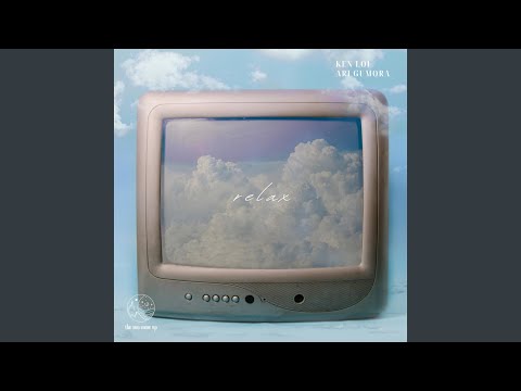 Relax (Relaxed Edit)