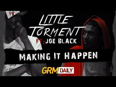 Little Torment Feat Joe Black - Making It Happen