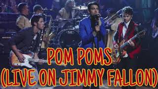 Pom Poms - Jonas Brothers [From Jimmy Fallon] (Exclusive Live Audio)