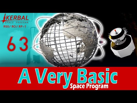 A Very Basic Space Program | Episode 63 | KSP RSS/RO/RP-1