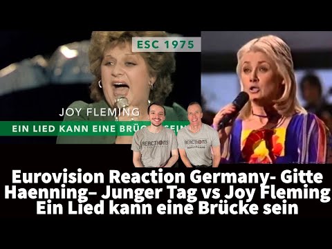 Eurovision Reaction Germany- Gitte Haenning Junger Tag vs Joy Fleming Ein Lied kann eine Brücke sein