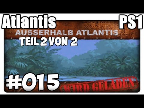 Atlantis PS1 Deutsch 100% Walkthrough Part 15 - Außerhalb Atlantis (2/2) [HD]