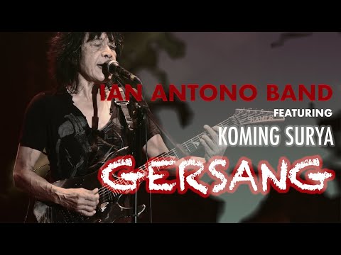 Ian Antono Band - Gersang (Feat. Koming Surya)