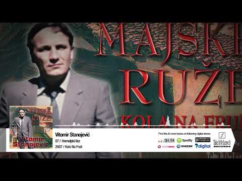 VITOMIR STANOJEVIĆ - HOMOLJSKI VEZ