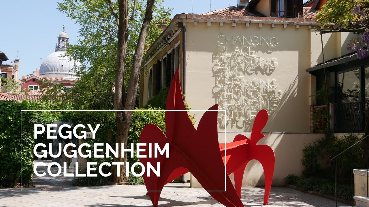 Discover the captivating world of the Peggy Guggenheim Collection.