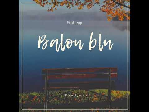 Balon bln - Doceń  feat.CHaCHiiNi