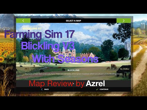 Farming Simulator 17 - Blickling V3 - Map Walkthrough