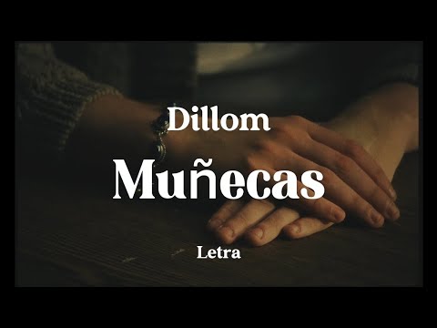 DILLOM - Muñecas