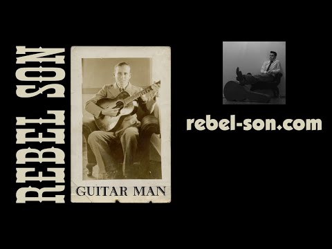 Guitar Man - Rebel Son