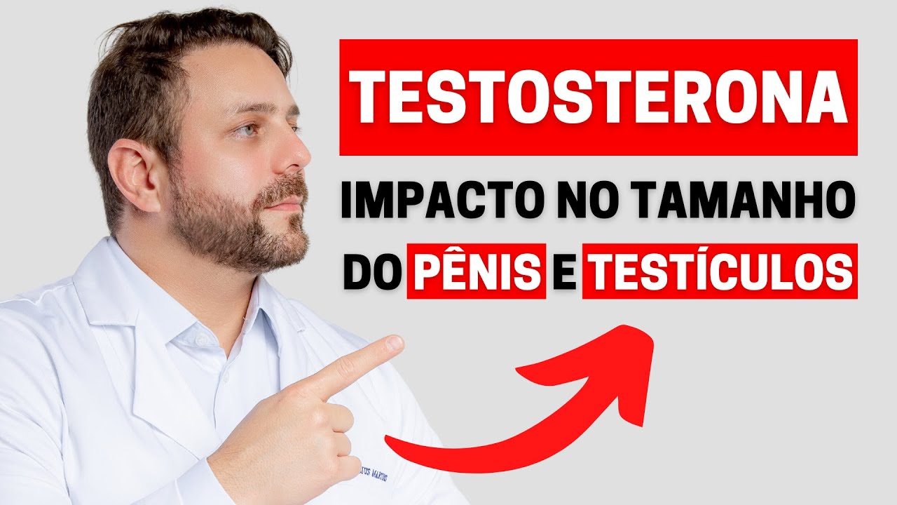 REPOSIÇÃO DA TESTOSTERONA: DESCUBRA SE AFETA O TAMANHO DO PÊNIS E TESTÍCULOS | DR. CASSIUS MARTINS