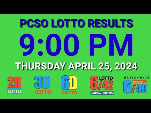 9pm Lotto Results Today April 25, 2024 Thursday ez2 swertres 2d 3d pcso