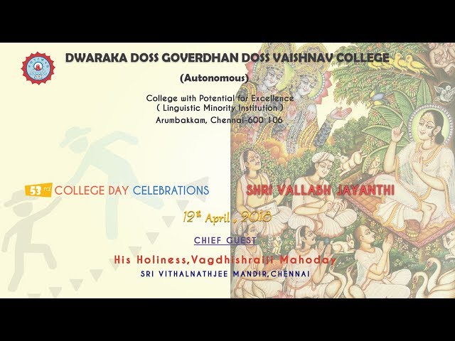 Dwaraka Doss Goverdhan Doss Vaishnav College video #1
