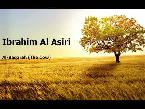 Ibrahim Al Asiri  Surah Al Baqarah The Cowإبراهيم العسيري  سورة  البقرة