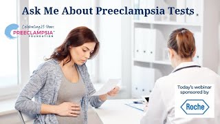 Ask Me About Preeclampsia Tests webinar