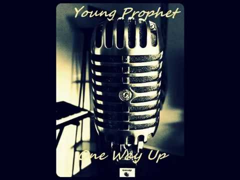 Young Prophet - One Way Up