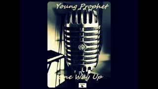 Young Prophet - One Way Up
