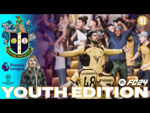 THE FINAL HURDLE!!! | EA FC 24 CAREER MODE - YOUTH ACADEMY | SUTTON UNITED | EP91