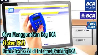 Cara pakai key BCA || cara menggunakan keyBCA untuk transaksi di internet banking BCA