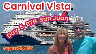 Carnival Vista #2 BTB Day 5 In San Juan, PA
