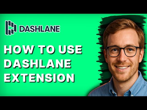 Dashlane Browser Extension