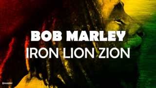 Bob Marley - Iron Lion Zion Lyrics