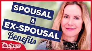 Spousal & Ex-Spousal Social Security Benefits
