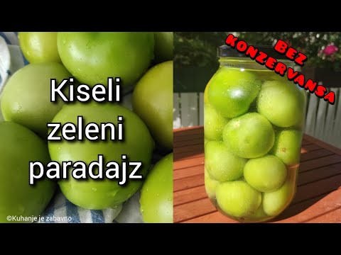 Najjednostavniji recept za KISELI ZELENI PARADAJZ bez KONZERVANSA 👌👌 #163
