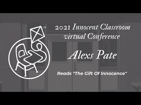 Alexs Pate Keynote: The Gift Of Innocence